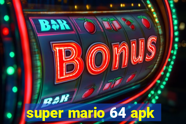 super mario 64 apk